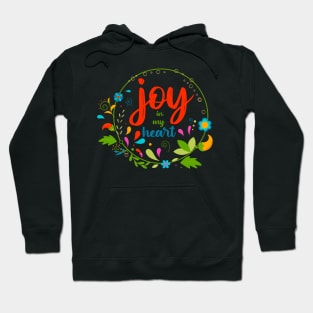 Joy In My Heart Hoodie